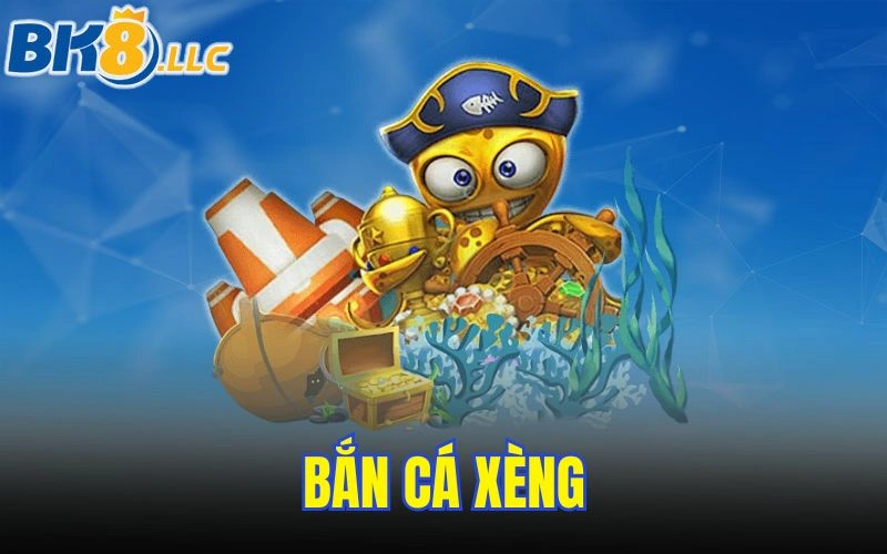 ban-ca-xeng