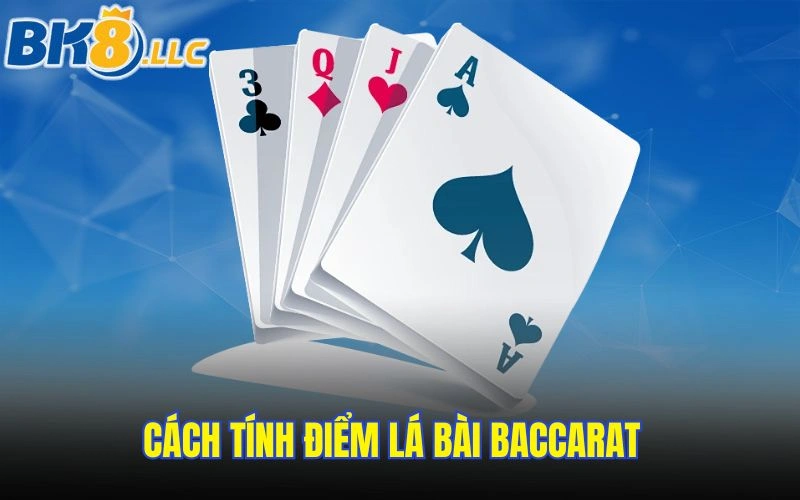 cach-tinh-diem-la-bai-baccarat