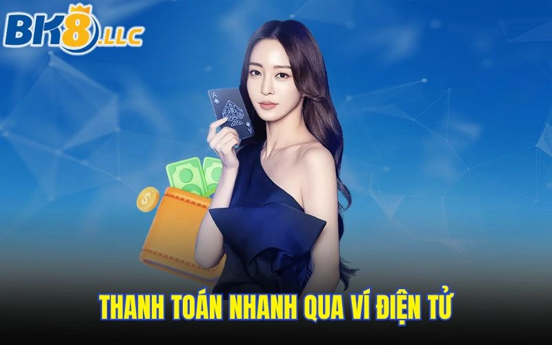 Thanh toán nhanh qua ví điện tử